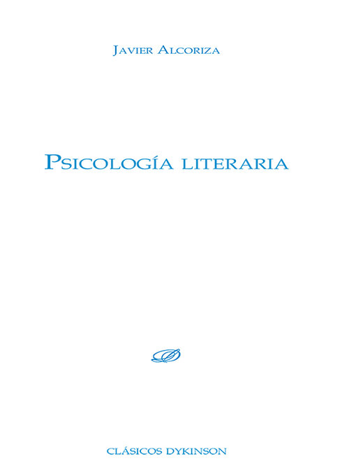 Title details for Psicología literaria. by Javier Alcoriza - Available